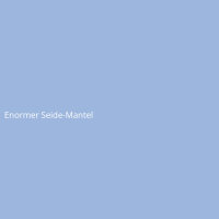 Enormer Seide-Mantel