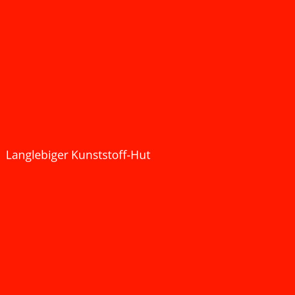 Langlebiger Kunststoff-Hut