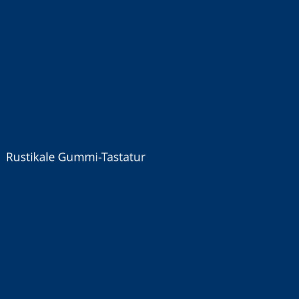 Rustikale Gummi-Tastatur