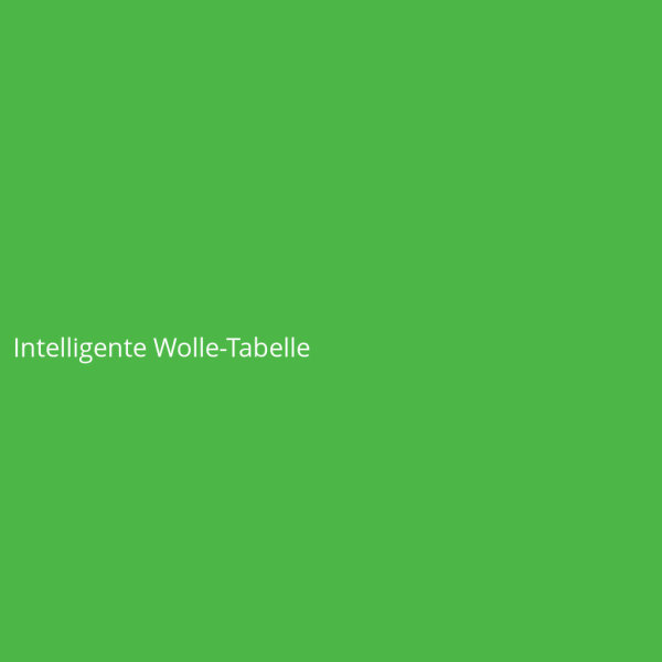Intelligente Wolle-Tabelle