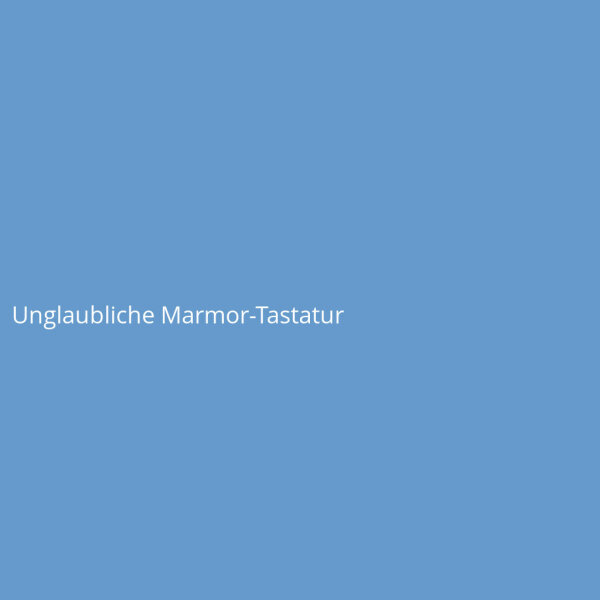 Unglaubliche Marmor-Tastatur