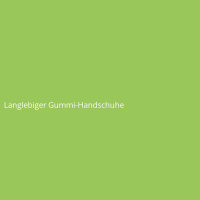 Langlebiger Gummi-Handschuhe